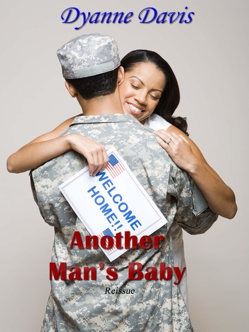 Title details for Another Man's Baby by Dyanne Davis - Available